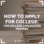 How to Apply for College: The College Application Process