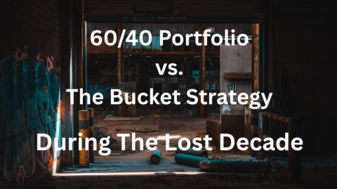60/40 vs. Buckets During The Lost Decade